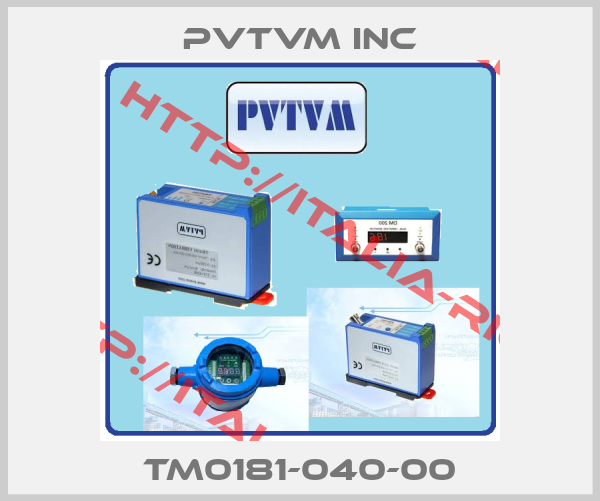 PVTVM Inc-TM0181-040-00