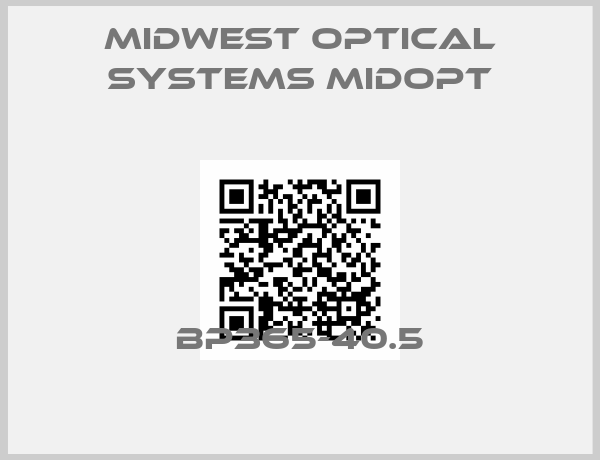 Midwest Optical Systems Midopt-BP365-40.5