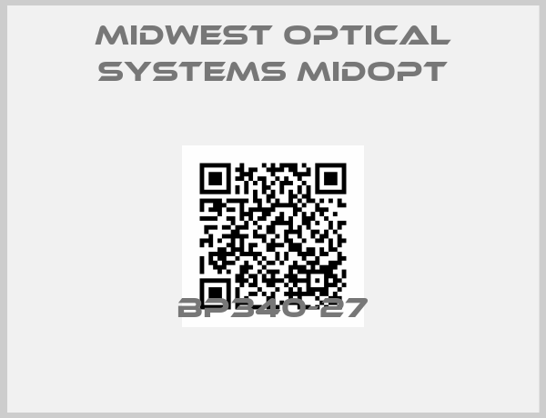 Midwest Optical Systems Midopt-BP340-27