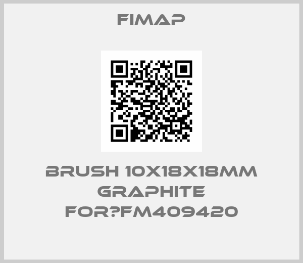 Fimap-BRUSH 10X18X18MM GRAPHITE for	FM409420