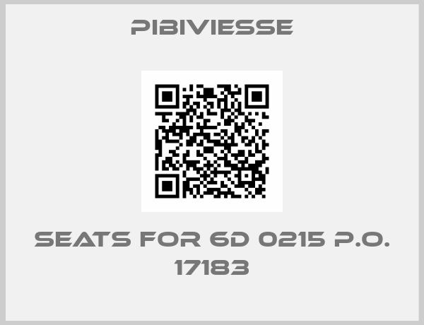 PIBIVIESSE-seats for 6D 0215 P.O. 17183