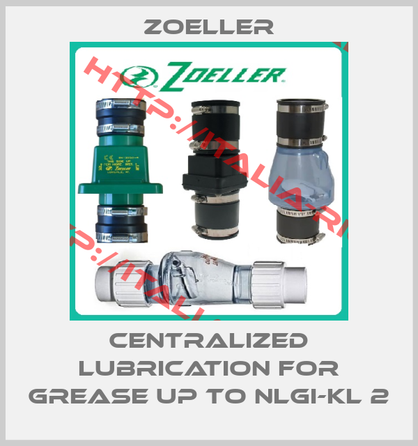 Zoeller-Centralized lubrication For grease up to NLGi-KL 2