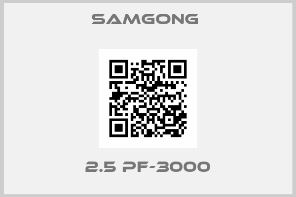 Samgong -2.5 PF-3000