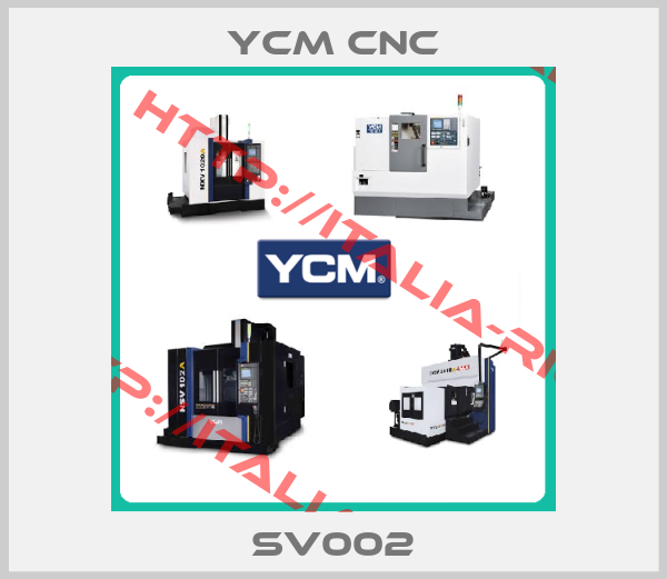 YCM CNC-SV002