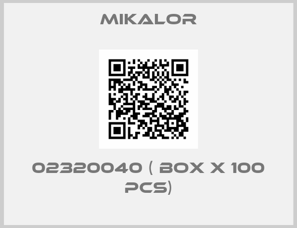 Mikalor-02320040 ( box x 100 pcs)