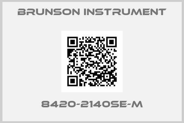 Brunson Instrument-8420-2140SE-M