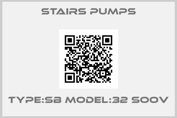 STAIRS PUMPS-TYPE:SB MODEL:32 SOOV