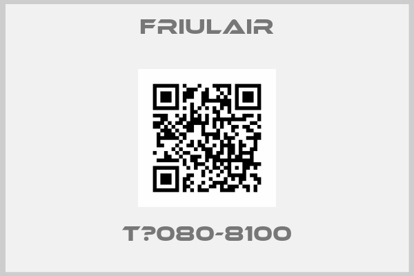 FRIULAIR-TХ080-8100