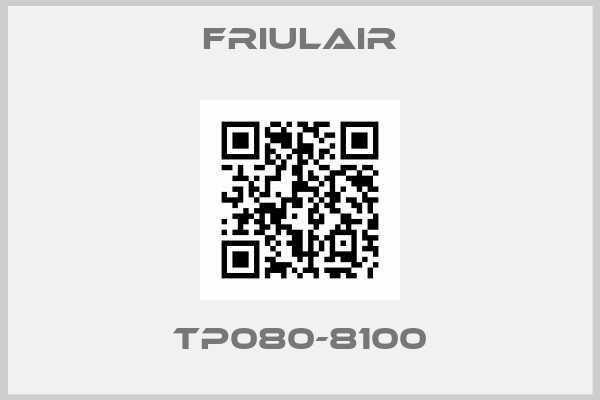 FRIULAIR-TP080-8100