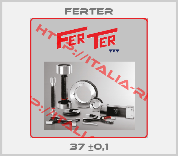 Ferter-37 ±0,1