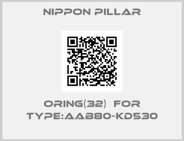 NIPPON PILLAR-oring(32)  for Type:AAB80-KD530