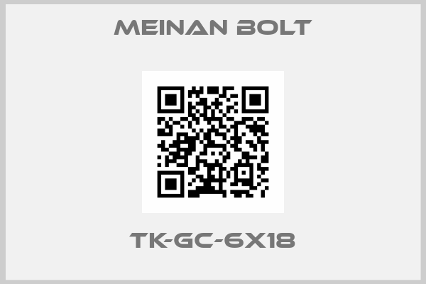 MEINAN BOLT-TK-GC-6X18