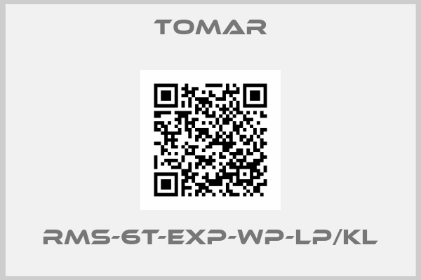 TOMAR-RMS-6T-EXP-WP-LP/KL