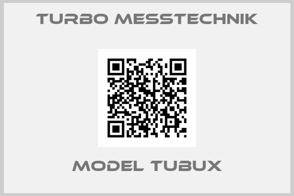 Turbo Messtechnik-Model TUBUX