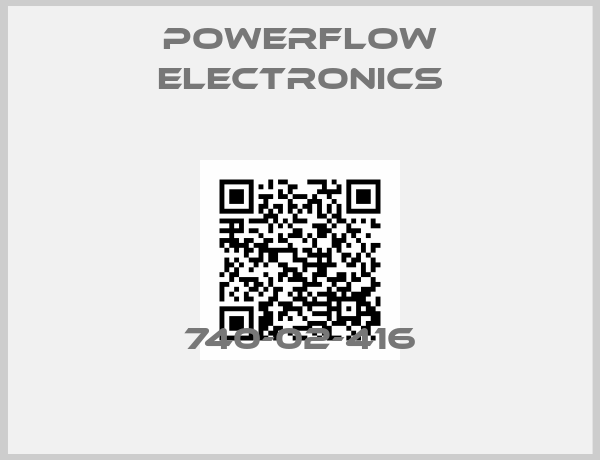 Powerflow Electronics-740-02-416
