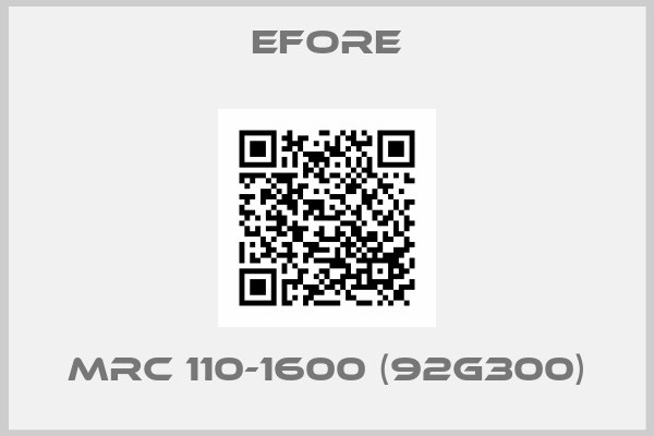 Efore-MRC 110-1600 (92G300)