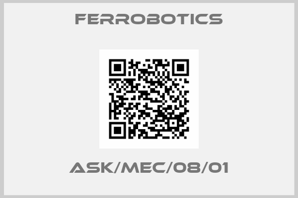 FerRobotics-ASK/MEC/08/01