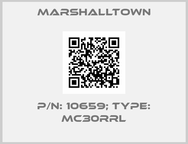 Marshalltown-p/n: 10659; Type: MC30RRL