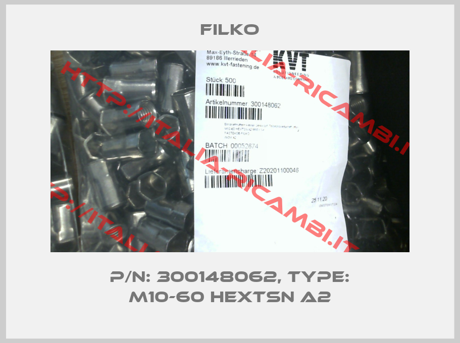 Filko-P/N: 300148062, Type: M10-60 HEXTSN A2