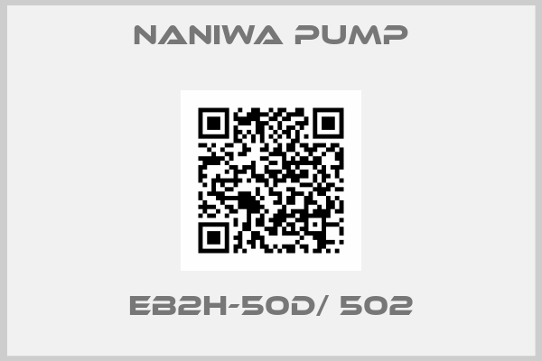 NANIWA PUMP-EB2H-50D/ 502