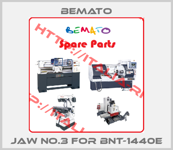 Bemato-jaw No.3 for BNT-1440E