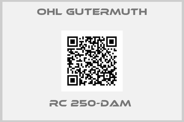 Ohl Gutermuth-RC 250-DAM 