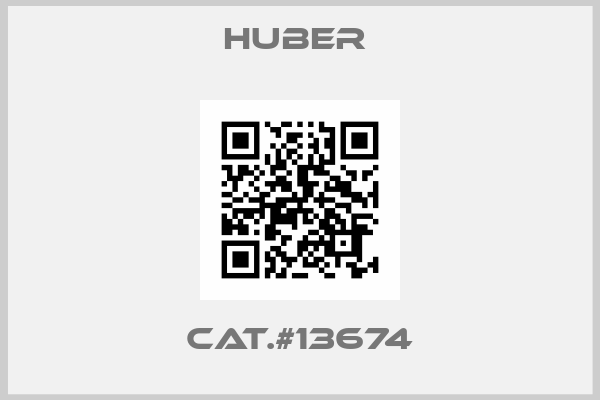 HUBER -Cat.#13674