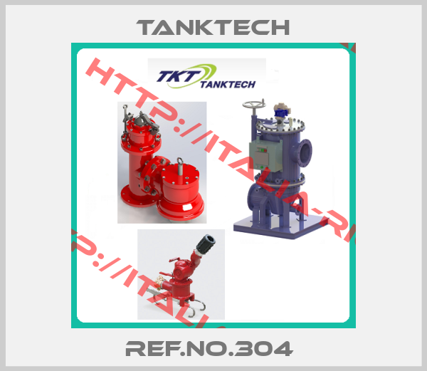 Tanktech-Ref.No.304 