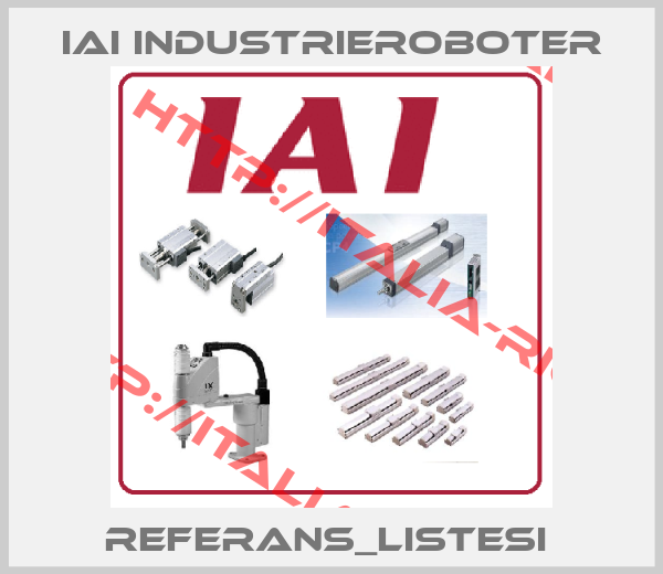 IAI Industrieroboter-REFERANS_LISTESI 