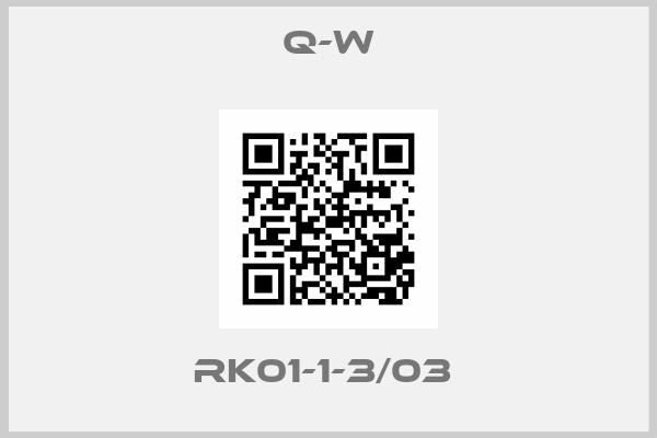 Q-W-RK01-1-3/03 