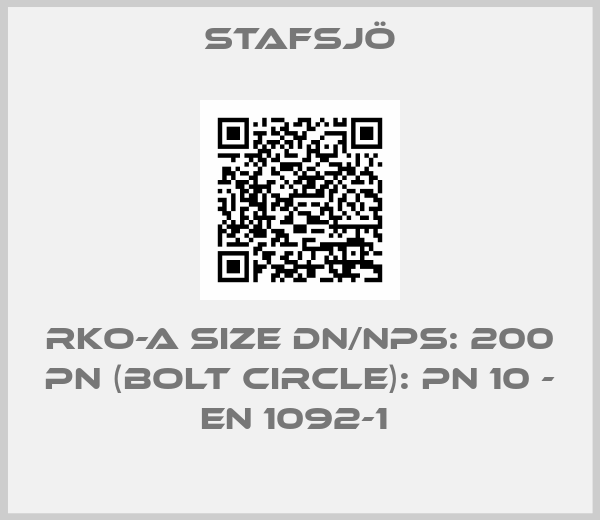 Stafsjö-RKO-A SIZE DN/NPS: 200 PN (BOLT CIRCLE): PN 10 - EN 1092-1 