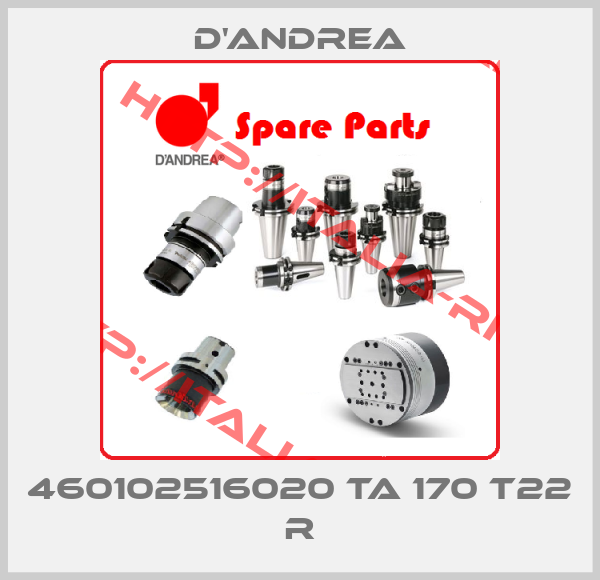 D'Andrea-460102516020 TA 170 T22 R