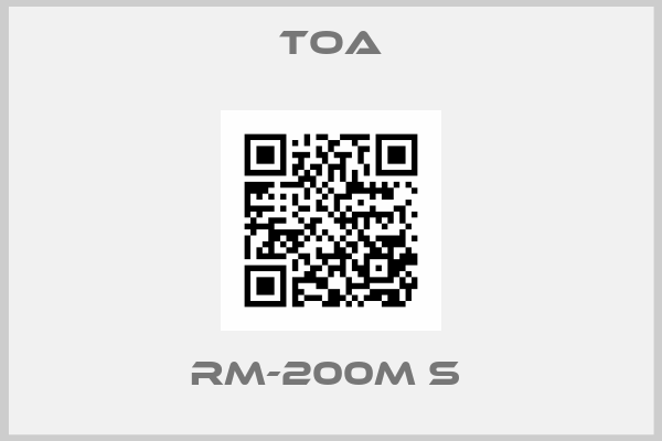 Toa-RM-200M S 