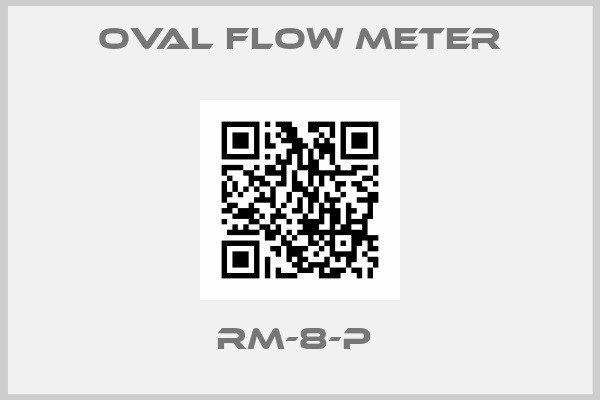 OVAL flow meter-RM-8-P 