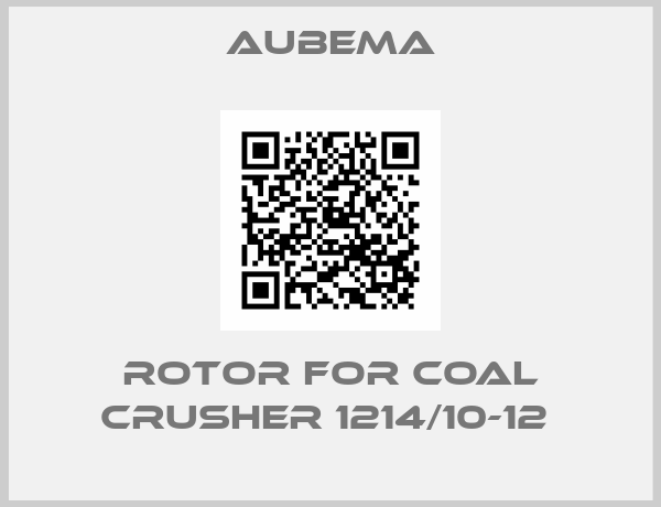 AUBEMA-ROTOR FOR COAL CRUSHER 1214/10-12 