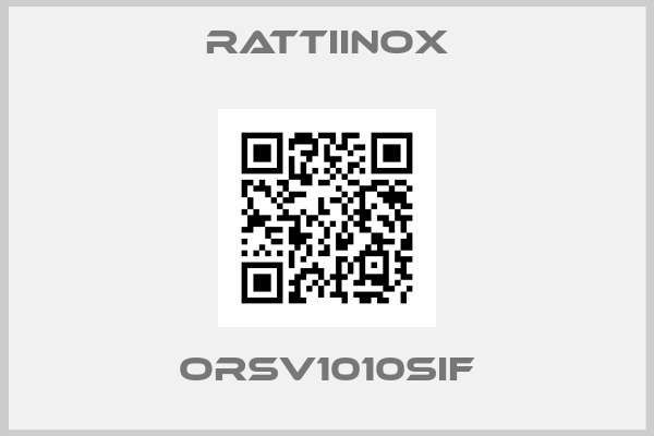 RATTIINOX-ORSV1010SIF