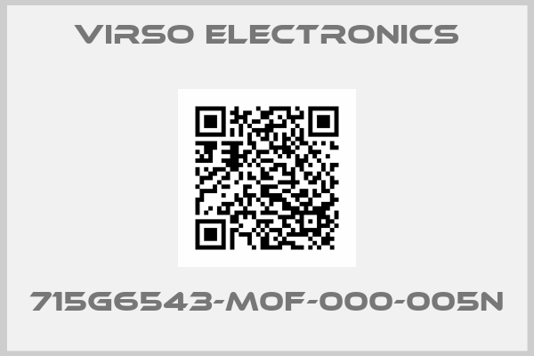 VIRSO ELECTRONICS-715G6543-M0F-000-005N
