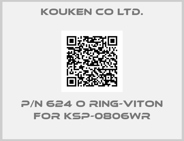 Kouken Co ltd.-P/N 624 O Ring-Viton for KSP-0806WR