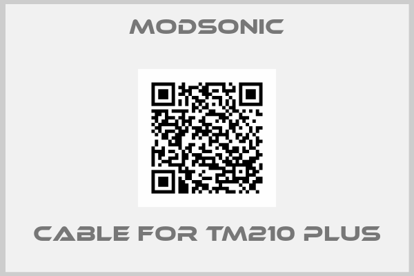 Modsonic-Cable for TM210 PLUS