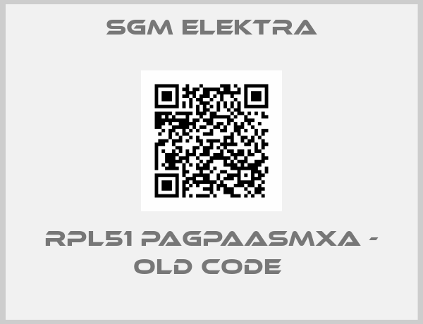 Sgm Elektra-RPL51 PAGPAASMXA - OLD CODE 