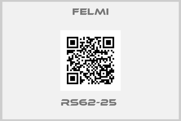 FELMI-RS62-25 