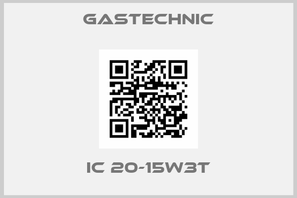 Gastechnic-IC 20-15W3T