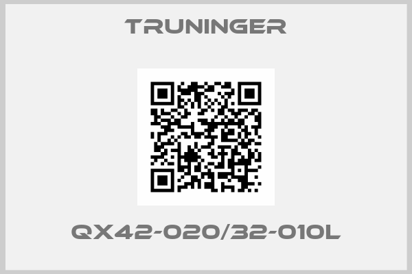 Truninger-QX42-020/32-010L