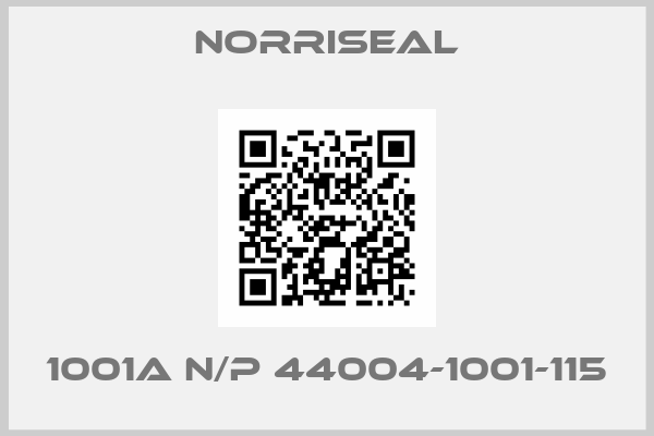 Norriseal-1001A N/P 44004-1001-115