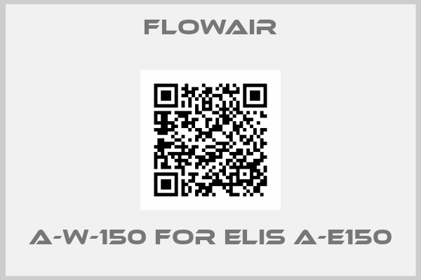 Flowair-A-W-150 for ELIS A-E150