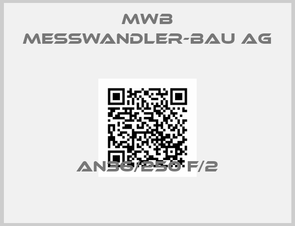 MWB Messwandler-Bau AG-AN36/250 f/2