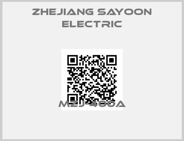 Zhejiang Sayoon Electric-MZJ-400A