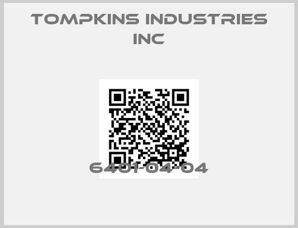 TOMPKINS INDUSTRIES INC-6401-04-04