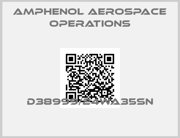 Amphenol Aerospace Operations-D38999/24WA35SN