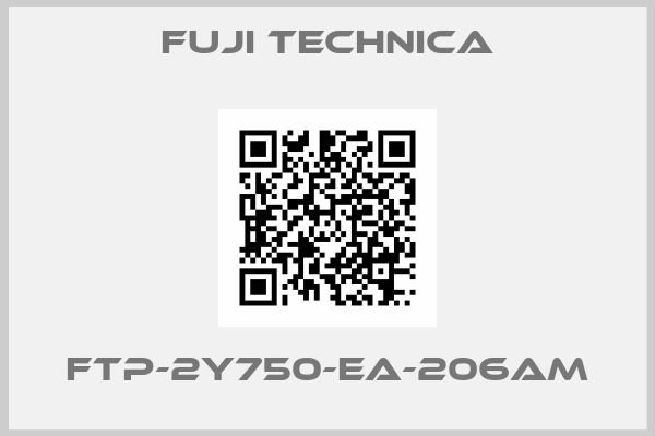 FUJI TECHNICA-FTP-2Y750-EA-206AM